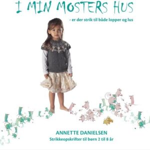 I Min Mosters Hus - Annette Danielsen - Bog