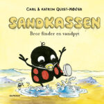 Sandkassen - Bror Finder En Vandpyt - Katrin Quist-møller - Bog