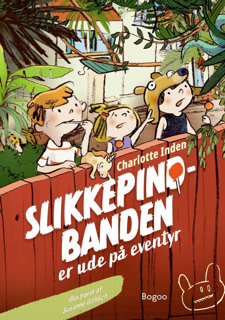 Slikkepind-banden Er Ude På Eventyr - Charlotte Inden - Bog