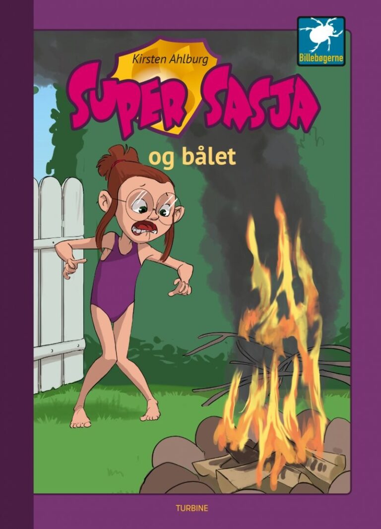 Super Sasja Og Bålet - Kirsten Ahlburg - Bog