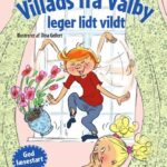 Villads fra Valby leger lidt vildt