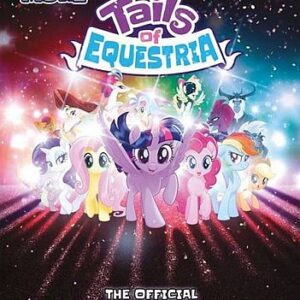 My Little Pony RPG: Tails of Equestria - The Official Movie Sourcebook (MLP RPG)