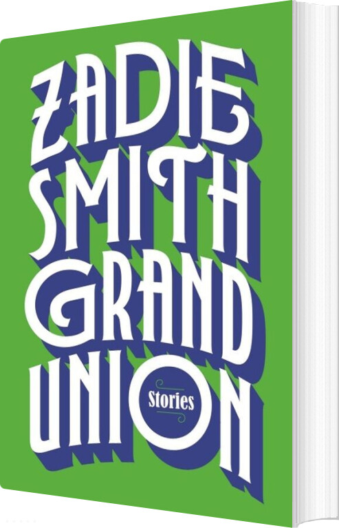 Grand Union - Zadie Smith - English Book