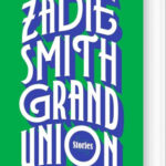 Grand Union - Zadie Smith - English Book