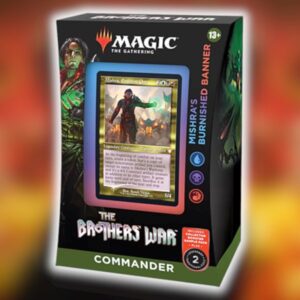 The Brothers' War - Commander [EDH] Multiplayer Magic Deck: Mishra's Burnished Banner (Mishra, Eminent One) - 100 kort