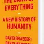 The Dawn Of Everything: A New History Of Humanity - David Graeber - English Book