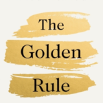 The Golden Rule Lessons In Living From A Doctor Of Ageing